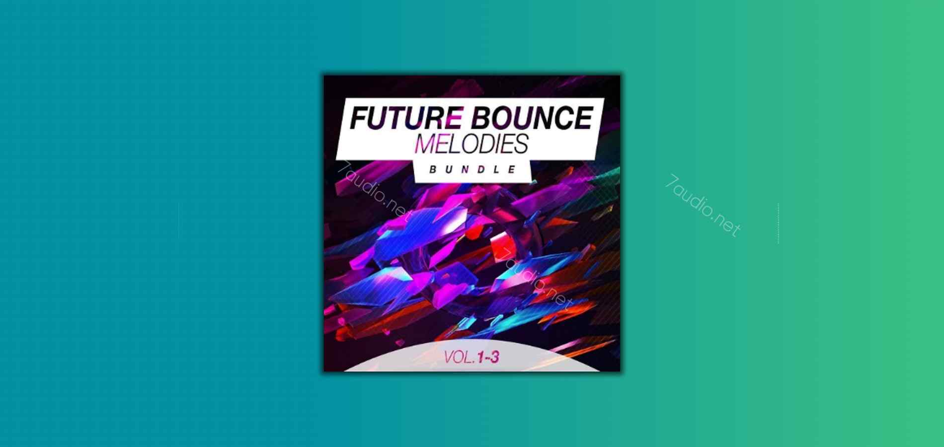 360个Future House旋律MIDI文件合集 Future Bounce Melodies Bundle (Vols 1-3)-7audio