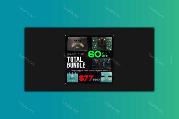 混音插件套装 Mixland Plugins Total Bundle v2024.3 WIN&MAC-7audio