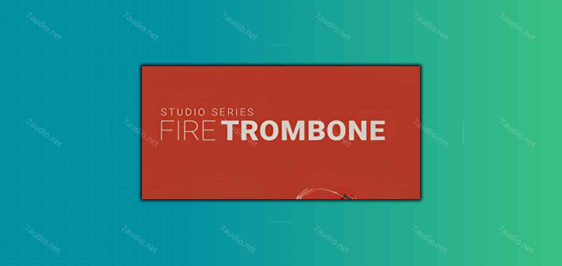 长号音源 8Dio Studio Fire Trombone Kontakt-7audio