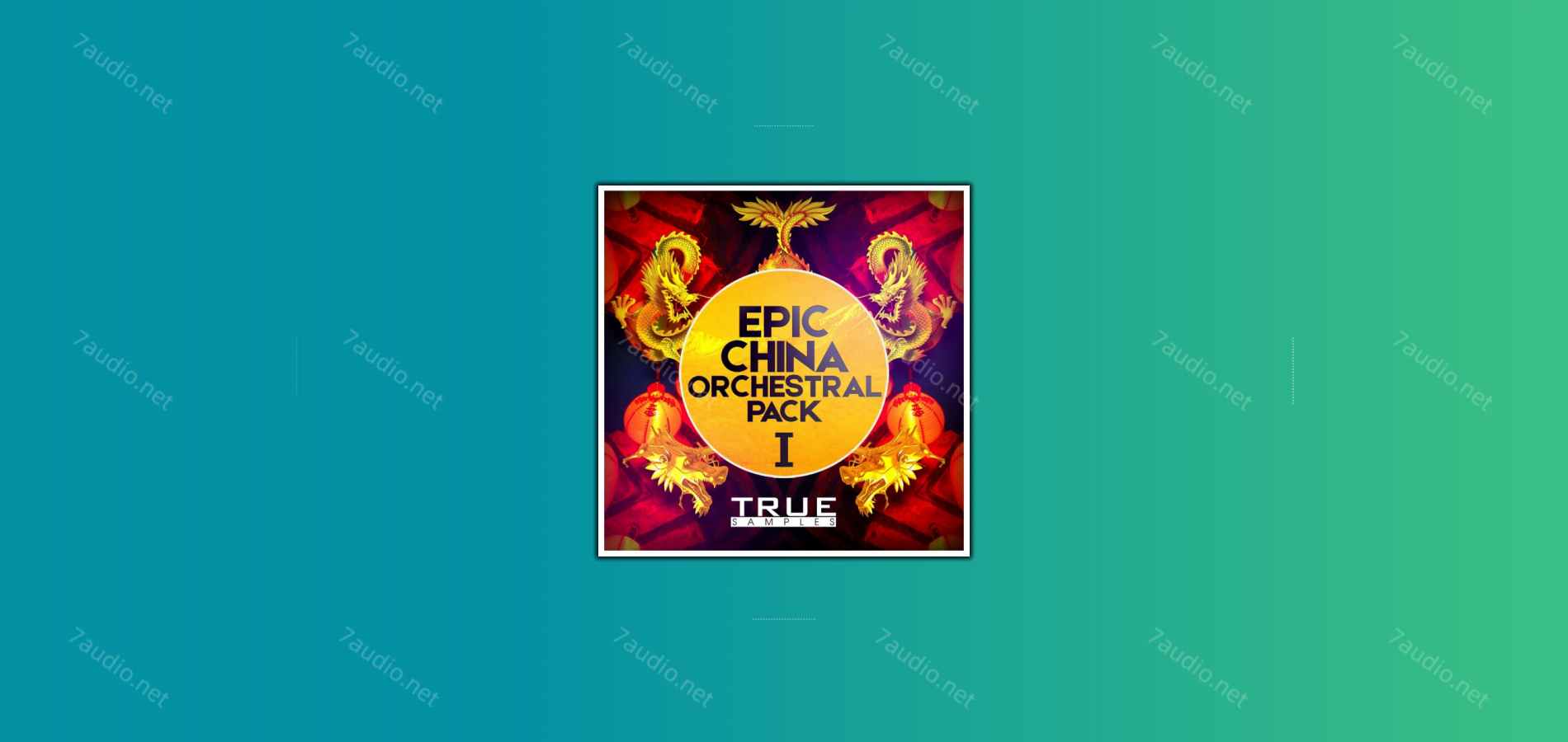 史诗中国管弦乐采样包 True Samples Epic China Orchestral Pack 1 WAV MIDI-7audio