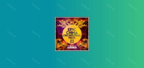 史诗中国管弦乐采样包 True Samples Epic China Orchestral Pack 2 WAV MIDI-7audio