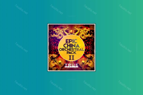 史诗中国管弦乐采样包 True Samples Epic China Orchestral Pack 2 WAV MIDI-7audio