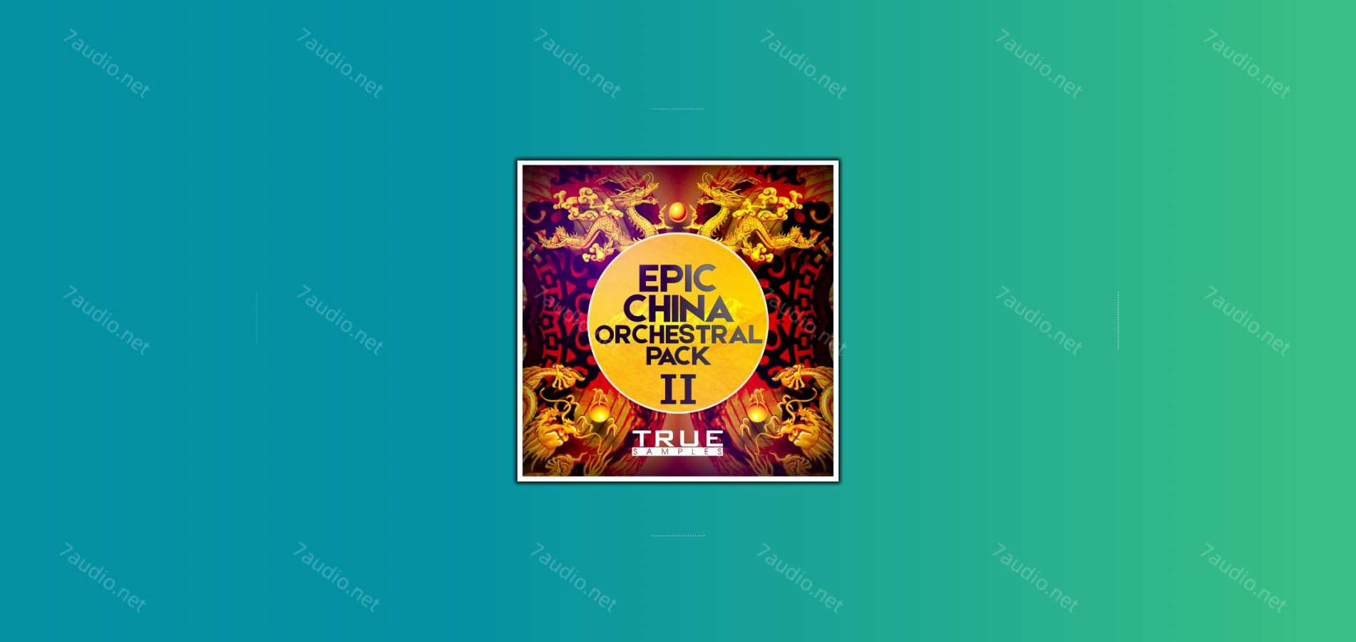 史诗中国管弦乐采样包 True Samples Epic China Orchestral Pack 1 WAV MIDI