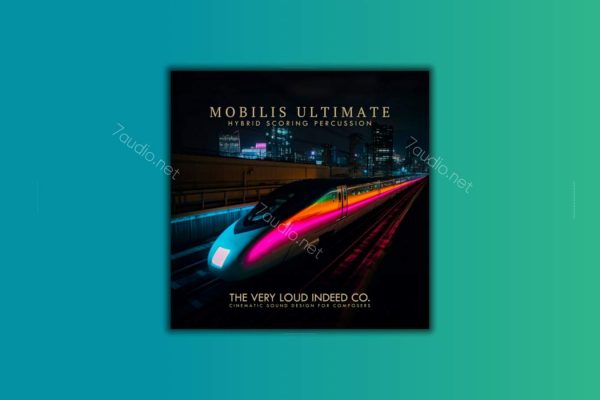 影视打击乐音源 The Very Loud Indeed Co MOBILIS ULTIMATE v1.1.0 Kontakt-7audio