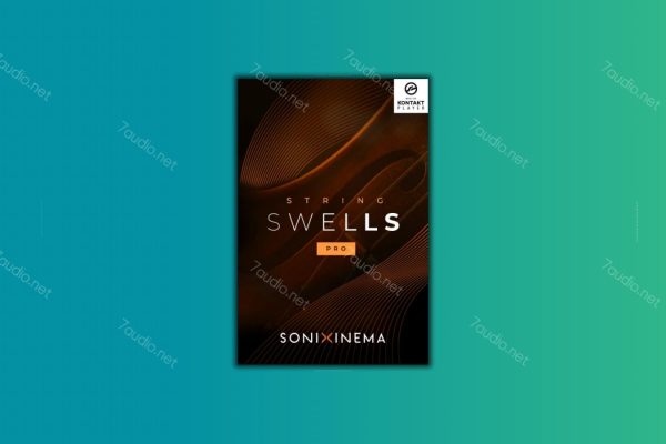 弦乐音源 Sonixinema String Swells v1.1.0 Kontakt-7audio