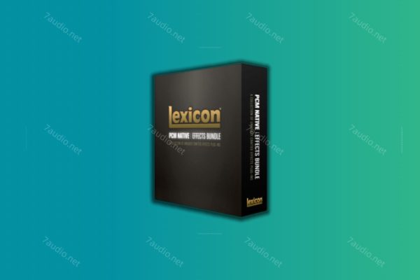 莱斯康多效果套装 Lexicon PCM Native Effects v1.2.6 WIN-7audio
