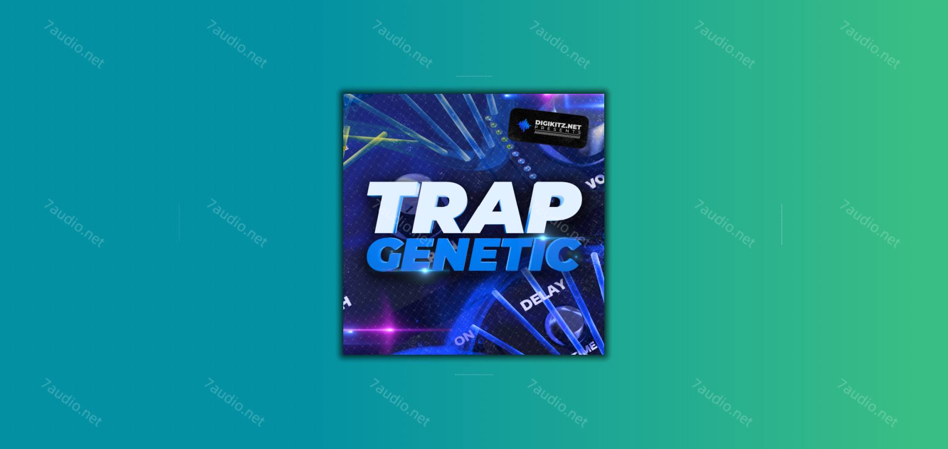 Trap综合音源插件 Digikitz Trap Genetic WIN&MAC-7audio