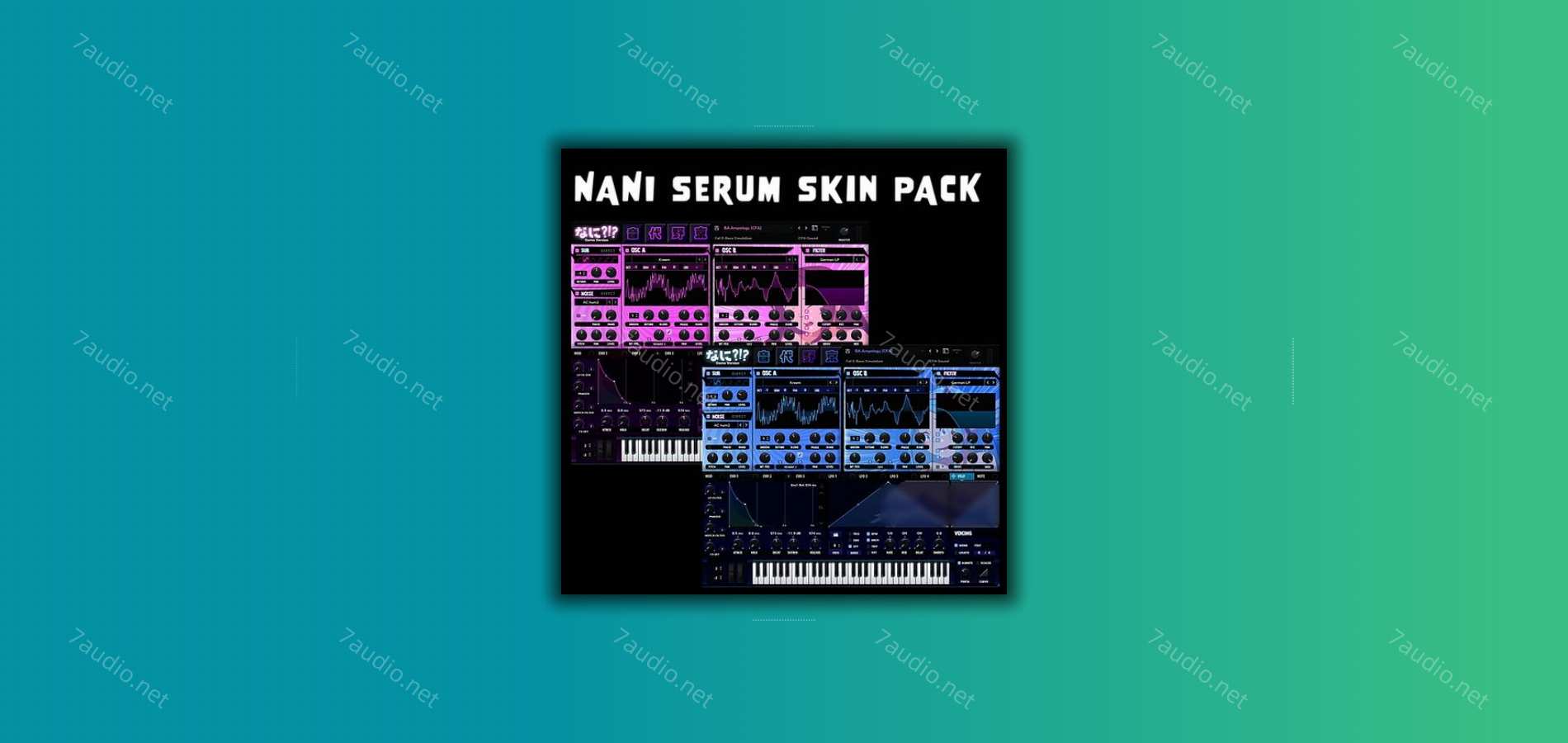 血清合成器皮肤包 WXAudio NANI Serum Skin Pack-7audio