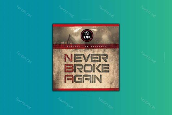 嘻哈采样水果工程模版 YnK Audio Never Broke Again WAV MIDI Template-7audio