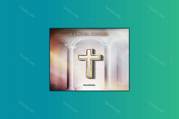 福音合唱团音源 Musical Sampling Gospel Choir Kontakt-7audio
