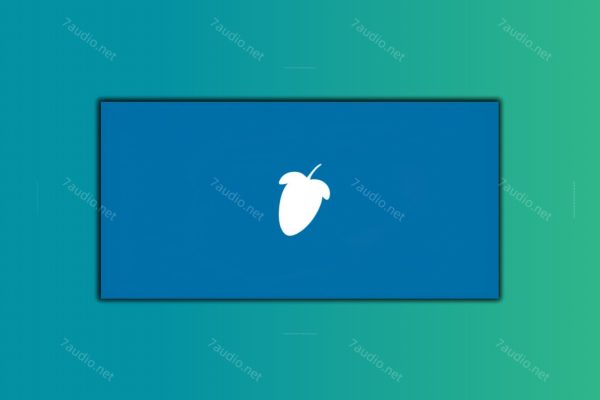 水果编曲宿主 FL Studio v25.1.6 WD WIN-7audio