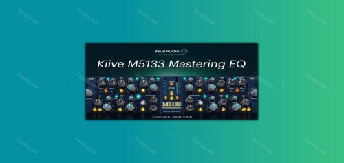 母带均衡插件 Kiive Audio M5133 v1.0.2 BUBBiX WIN&MAC-7audio