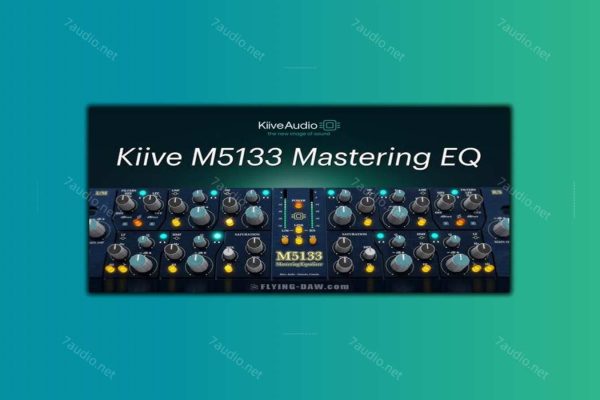 母带均衡插件 Kiive Audio M5133 v1.0.2 BUBBiX WIN&MAC-7audio
