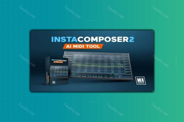 智能MIDI生成插件 W.A. Production Instacomposer 2 v2.0.2 TC WIN-7audio