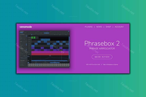 短句琶音器 Venomode Phrasebox 2 v2.0.0 BUBBiX WIN-7audio