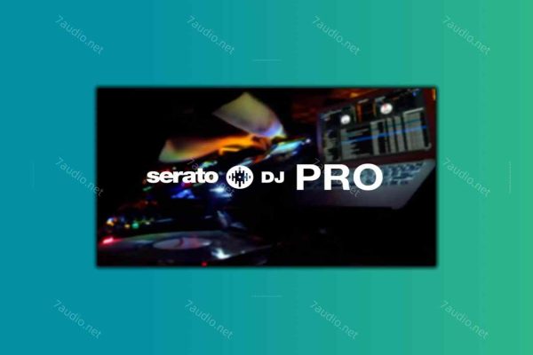 DJ音乐制作软件 Serato DJ Pro Suite v4.0.0 WIN-7audio