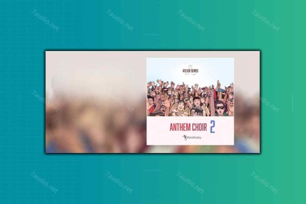 国际连音合唱团音源2 Musical Sampling Anthem Choir 2 KONTAKT-7audio