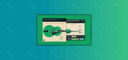 爵士吉他音源 Authentic Soundware Jazz Anthology Guitar KONTAKT-7audio