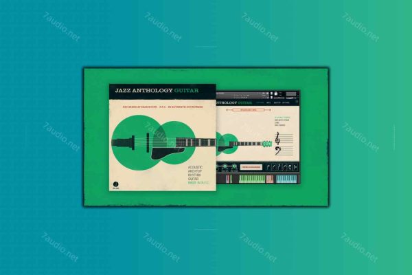 爵士吉他音源 Authentic Soundware Jazz Anthology Guitar KONTAKT-7audio
